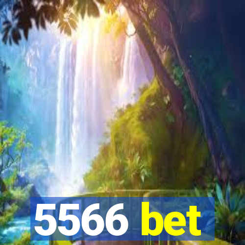 5566 bet